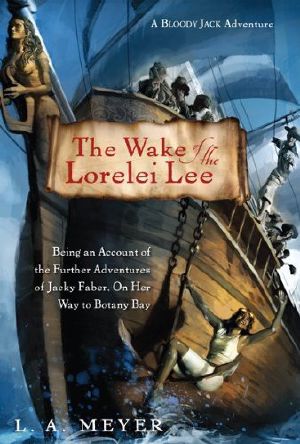 [Bloody Jack 08] • The Wake of the Lorelei Lee